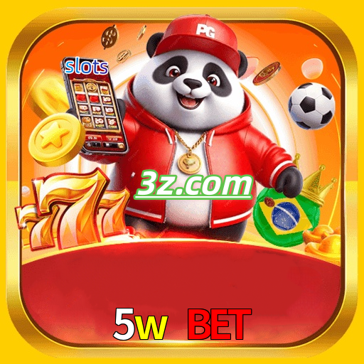5w bet